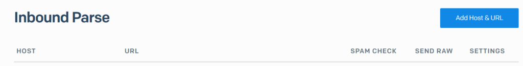 Inbound parse screen on Sendgrid. Click the top blue button to continue adding inbound options for your email. 